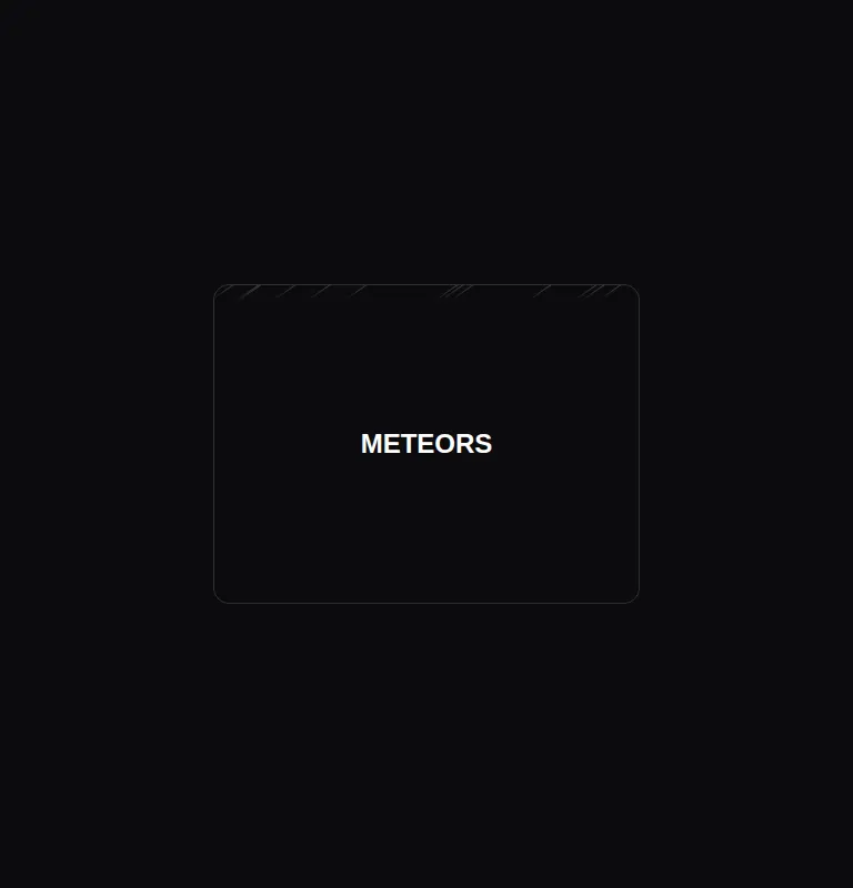 Harness screenshot of magicui-meteors at 768 pixels wide