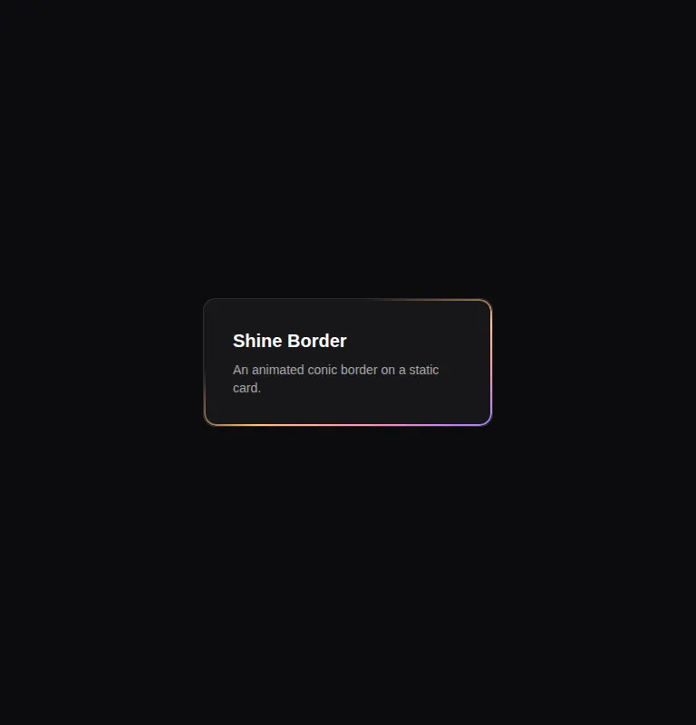 Harness screenshot of magicui-shine-border at 768 pixels wide
